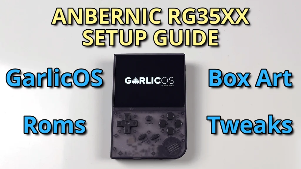 Anbernic RG35XX Setup Guide