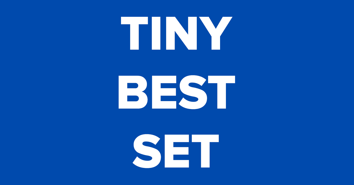 Tiny Best Set